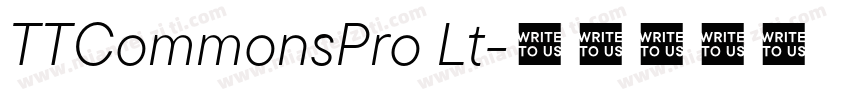 TTCommonsPro Lt字体转换